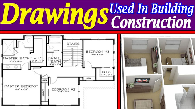 Types of Drawings used in House Construction Industry