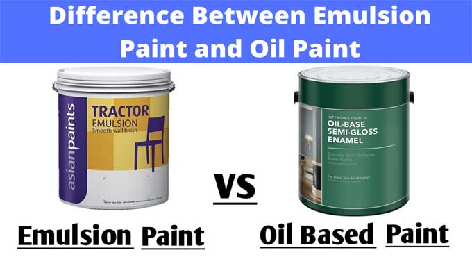 Emulsion Paint vs Oil Based Paint: Which One Should You Choose?