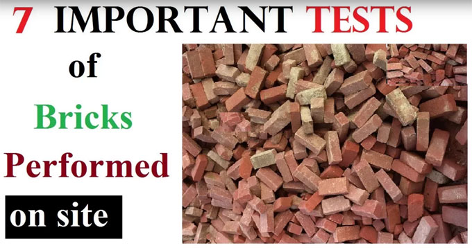 7 Basic Tests of Bricks to ensure it?s quality