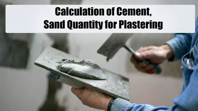 Calculation of Cement and Sand Quantity for Plastering